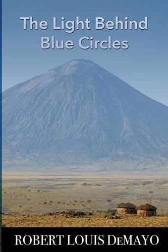 Cover image for The Light Behind Blue Circles