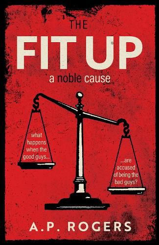 Cover image for The Fit Up: A Noble Cause