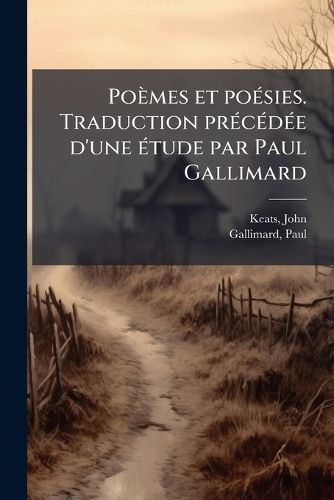 Cover image for Po Mes Et Po Sies. Traduction PR C D E D'Une Tude Par Paul Gallimard