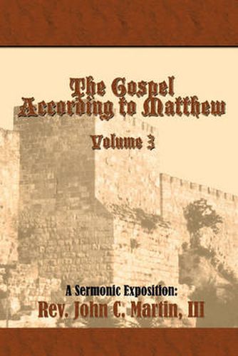 Cover image for The Gospel According to Matthew Volume 3: Volume 3