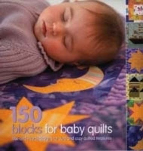 Cover image for 150 Blocks for Baby Quilts