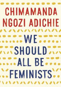 Cover image for We Should All Be Feminists