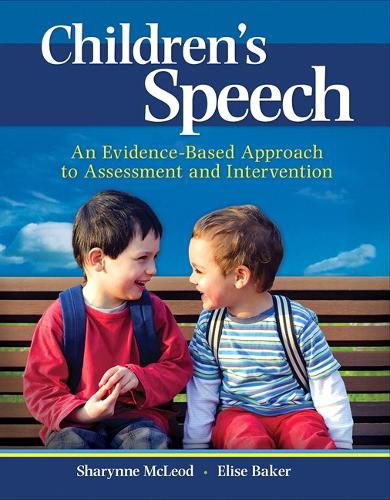 Cover image for Children's Speech: An Evidence-Based Approach to Assessment and Intervention