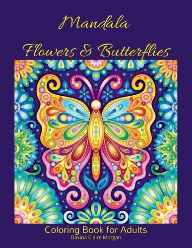 Mandala Flowers and Butterflies Coloring Book for Adults