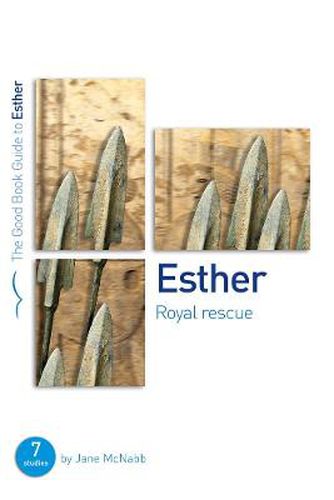 Cover image for Esther: Royal Rescue: 7 studies for individuals or groups