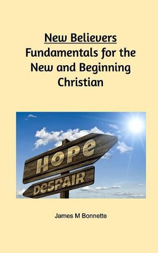 Cover image for New Believers - Fundamentals for the New and Beginning Christian