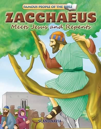 Cover image for Zacchaeus Meets Jesus and Repents
