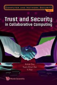 Cover image for Trust And Security In Collaborative Computing