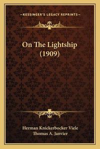 Cover image for On the Lightship (1909)