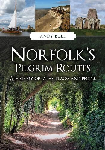 Cover image for Norfolk's Pilgrim Routes
