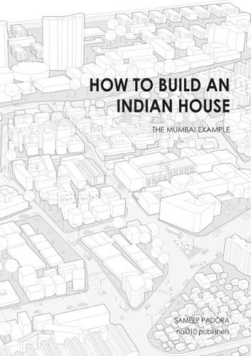 Cover image for How to Build an Indian House