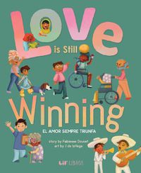 Cover image for Love is Still Winning / El amor siempre triunfa