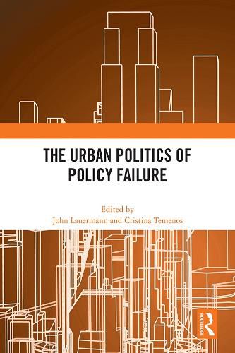 Cover image for The Urban Politics of Policy Failure