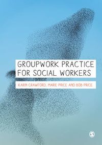 Cover image for Groupwork Practice for Social Workers