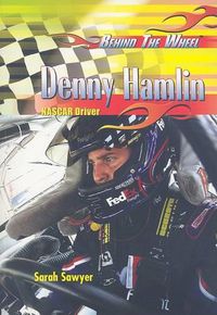 Cover image for Denny Hamlin: NASCAR Driver