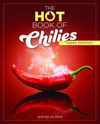 Cover image for The Hot Book of Chilies, 3rd Edition