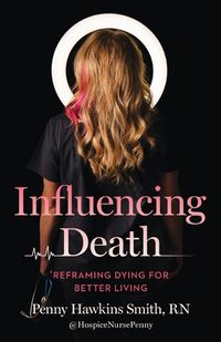 Cover image for Influencing Death