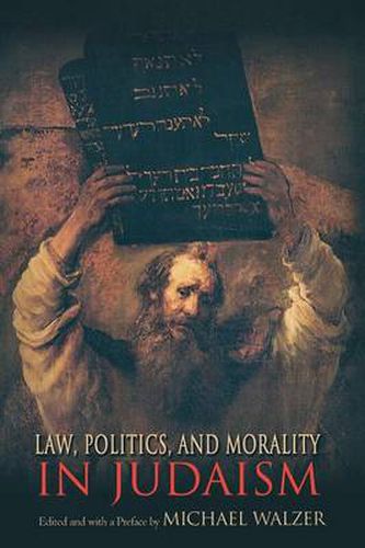 Cover image for Law, Politics, and Morality in Judaism