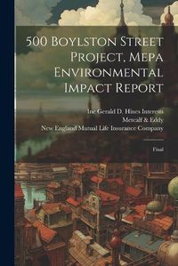 Cover image for 500 Boylston Street Project, Mepa Environmental Impact Report