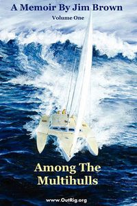 Cover image for Among The Multihulls: Volume One