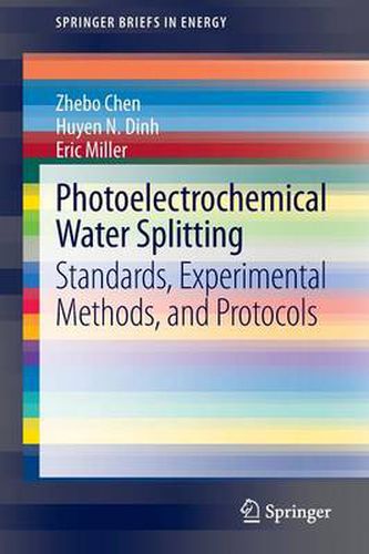 Cover image for Photoelectrochemical Water Splitting: Standards, Experimental Methods, and Protocols