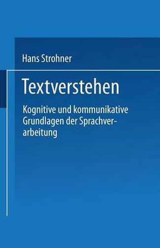 Cover image for Textverstehen: Kognitive Und Kommunikative Grundlagen Der Sprachverarbeitung