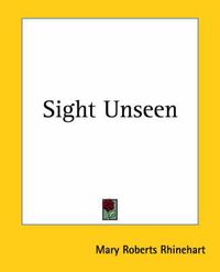 Cover image for Sight Unseen