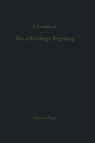 Cover image for Die selbsttatige Regelung: Theoretische Grundlagen mit praktischen Beispielen