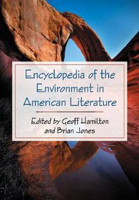 Cover image for Encyclopedia of the Environment in American Literature