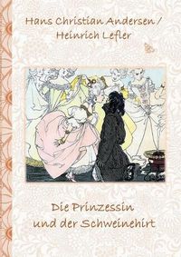 Cover image for Die Prinzessin und der Schweinehirt