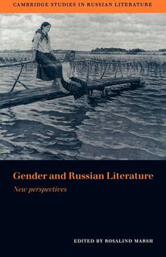 Cover image for Gender and Russian Literature: New Perspectives