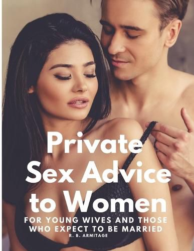 Cover image for Private Sex Advice to Women