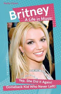 Cover image for Britney: A Life in Music