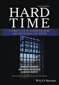 Cover image for Hard Time: A Fresh Look at Understanding and Reforming the Prison