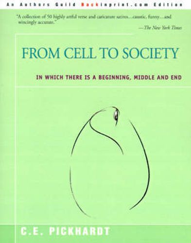 Cover image for From Cell to Society: In Which There is a Beginning, Middle and End