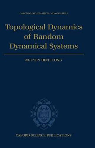 Cover image for Topological Dynamics of Random Dynamical Systems