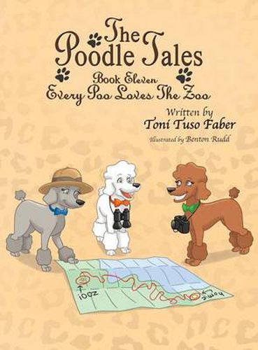 Cover image for The Poodle Tales: Book Eleven: Every Poo Loves the Zoo