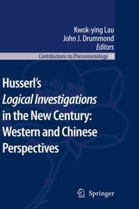 Cover image for Husserl's Logical Investigations in the New Century: Western and Chinese Perspectives