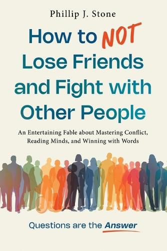Cover image for How to NOT Lose Friends and Fight with Other People