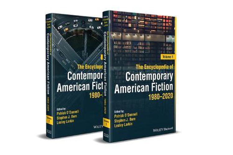 The Encyclopedia of Contemporary American Fiction: 1980 - 2020 2 Volumes