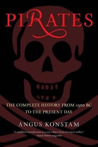 Cover image for Pirates: The Complete History From 1300 Bc To The Present Day