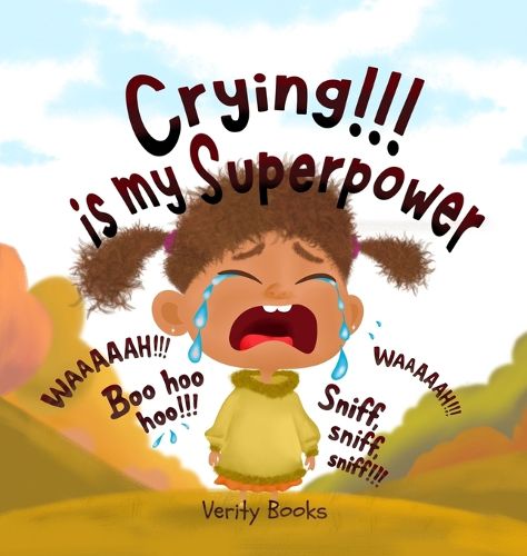 Cover image for Crying!!! is my Superpower