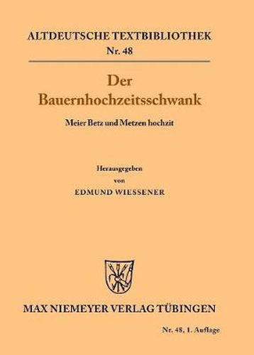 Cover image for Der Bauernhochzeitsschwank: Meier Betz Und Metzen Hochzit