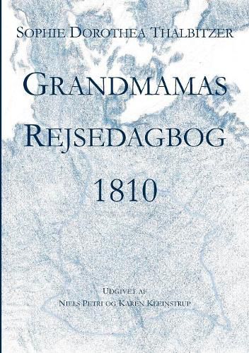 Cover image for Grandmamas Rejsedagbog 1810