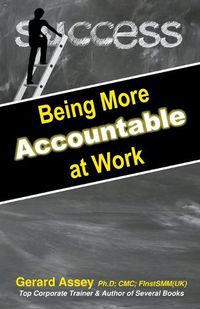 Cover image for Being More Accountable at Work