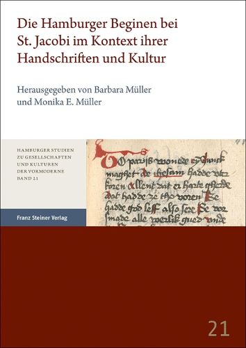 Cover image for Die Hamburger Beginen Bei St. Jacobi Im Kontext Ihrer Handschriften Und Kultur