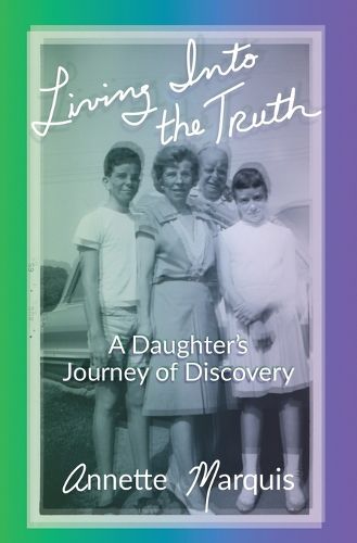 Cover image for Living Into the Truth