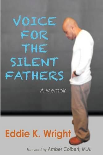 Cover image for Voice for the Silent Fathers: A Memoir