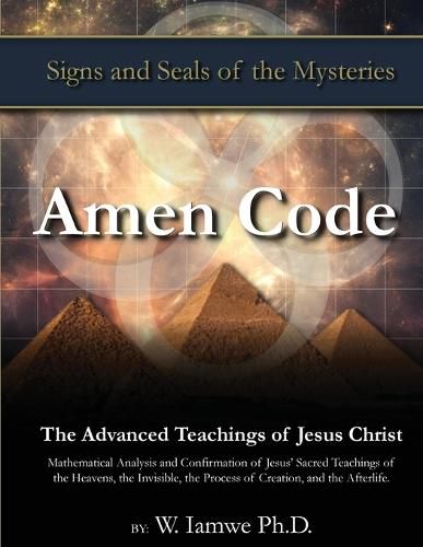 Cover image for Amen Code: The Advanced Teachings of Jesus Christ