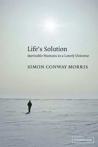 Cover image for Life's Solution: Inevitable Humans in a Lonely Universe